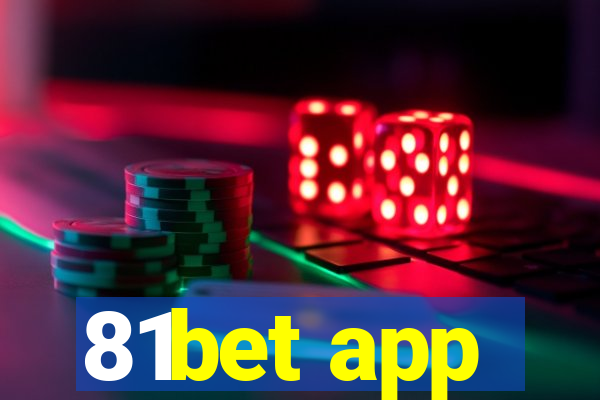 81bet app